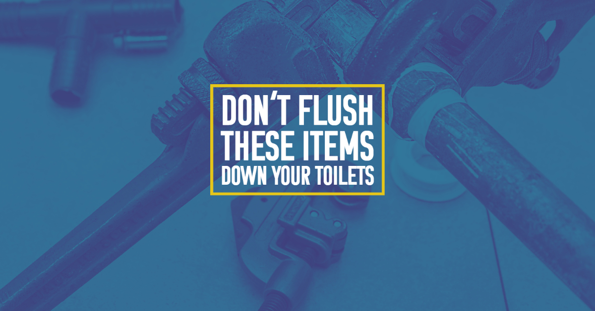 Don’t Flush These Items Down Your Toilets